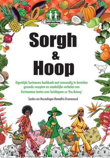 Sorgh & Hoop | Sandra Houwelingen-Ramadhin Groenewoud, Verzenden, Nieuw, Sandra Houwelingen-Ramadhin Groenewoud