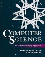 Computer Science 9780134076423 Sedgewick Robert, Boeken, Verzenden, Gelezen, Sedgewick Robert