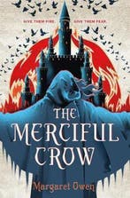 Merciful Crow The Merciful Crow Series 9781250250940, Verzenden, Zo goed als nieuw, Margaret Owen