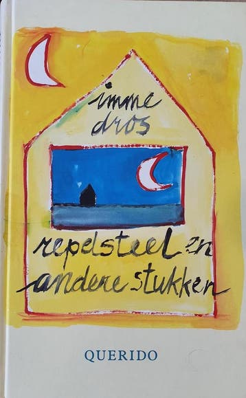 Repelsteel en andere stukken 9789021460390 Imme Dros, Boeken, Verzenden, Gelezen, Imme Dros