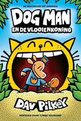 Dog Man en de vlooienkoning / Dog Man 9789493189089, Verzenden, Zo goed als nieuw, Dav Pilkey