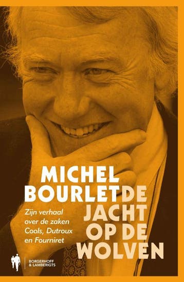 De jacht op de wolven 9789089311276 Michel Bourlet, Verzenden, Michel Bourlet