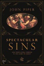 Spectacular Sins 9781433502750 John Piper, Verzenden, John Piper