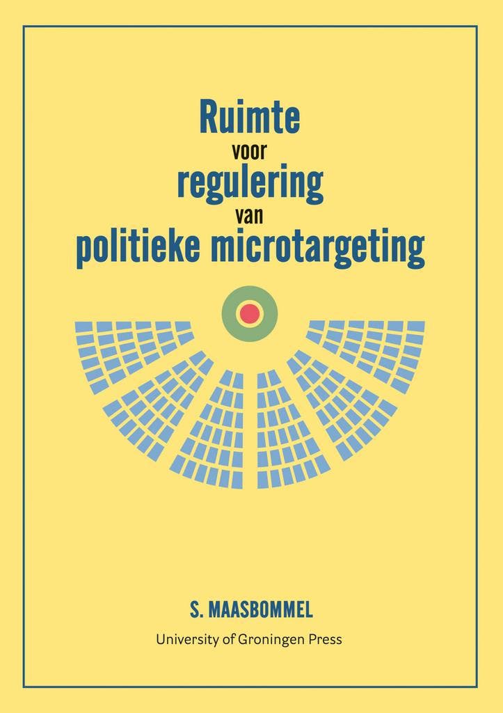 Ruimte voor regulering van politieke microtargeting, Boeken, Politiek en Maatschappij, Zo goed als nieuw, Verzenden