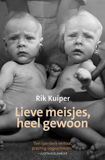 Lieve meisjes, heel gewoon 9789033004520 Rik Kuiper, Verzenden, Rik Kuiper