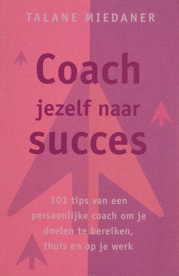 Coach Jezelf Naar Succes - Miedaner, Verzenden
