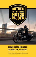 Ontdek het ultieme motorrijden 9789493277076, Boeken, Verzenden, Zo goed als nieuw, Laurens Wisselink