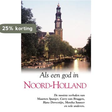 Als een god in Noord-Holland 9789022988855, Verzenden, Gelezen