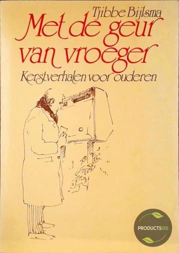 MET DE GEUR VAN VROEGER. KERSTVERHA 9789029708616, Verzenden, Gelezen, TJIBBE BIJLSMA