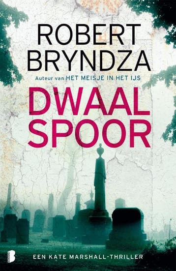 Dwaalspoor / Kate Marshall / 5 9789049205058 Robert Bryndza, Boeken, Verzenden, Gelezen, Robert Bryndza