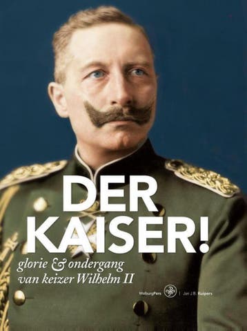 Der Kaiser! 9789462490833 Jan J.B. Kuipers, Verzenden, Zo goed als nieuw, Jan J.B. Kuipers