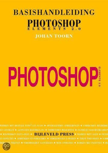 Photoshop Elements 2.0 (basishandl) 9789055481279 J. Toorn, Verzenden, J. Toorn