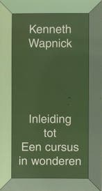 Inleiding tot Een cursus in wonderen - Kenneth Wapnick - 978, Boeken, Verzenden, Nieuw