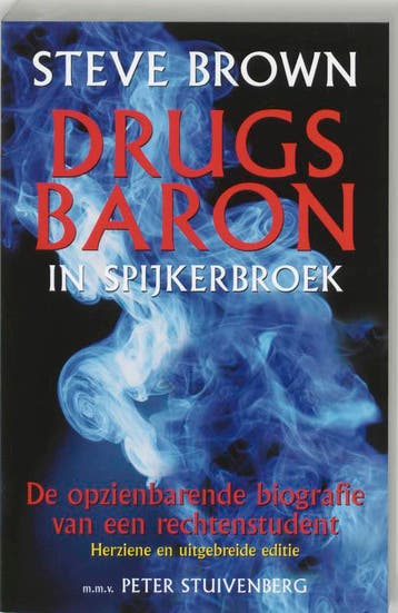 Steve Brown, drugsbaron in spijkerbroek 9789038912240, Verzenden, Sandra Brown