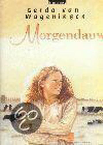 Morgendauw 9789024286584 Gerda van Wageningen, Verzenden, Gelezen, Gerda van Wageningen