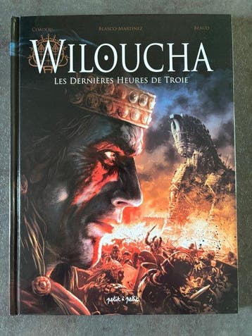Wiloucha - Les dernières heures de Troie + dédicace - C - 1, Nieuw