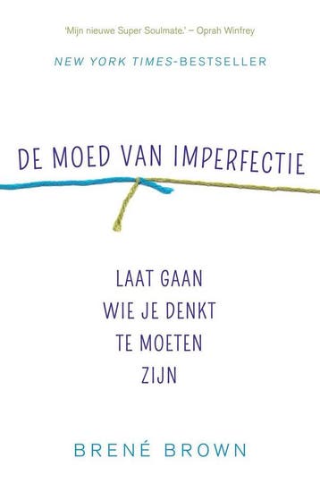 De moed van imperfectie 9789400503496 Brené Brown, Verzenden, Gelezen, Brené Brown