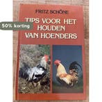 Tips voor het houden van hoenders 9789003901774 Schone, Verzenden, Gelezen, Schone