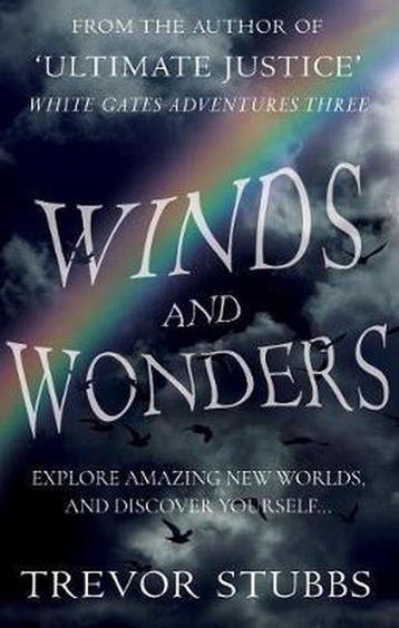 Winds and Wonders 9781785893353 Trevor Stubbs, Verzenden, Zo goed als nieuw, Trevor Stubbs