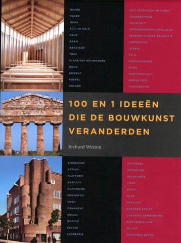 100 en 1 ideeën die de bouwkunst veranderden 9789068685824, Verzenden, Zo goed als nieuw, Richard Weston