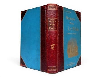 Fridtjof Nansen - Vers Le Pôle - With 200 illustrations from
