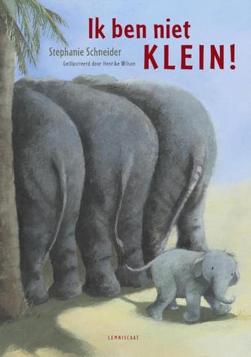 Ik ben niet klein! 9789047706212 Stephanie Schneider, Verzenden, Zo goed als nieuw, Stephanie Schneider