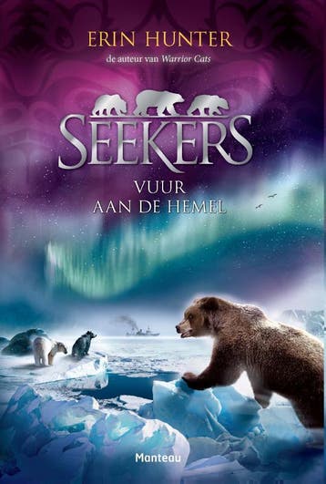 Vuur aan de hemel / Seekers / 05 9789002259753 Erin Hunter, Verzenden, Zo goed als nieuw, Erin Hunter