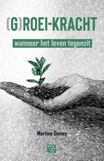 (G)roei-kracht 9789493242142 Martine Demey, Verzenden, Martine Demey