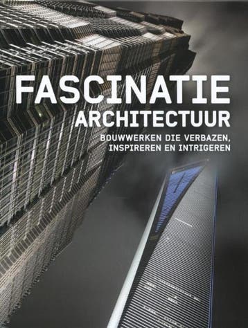 Fascinatie architectuur 9789068686036 Emmanuelle Grafin, Verzenden, Emmanuelle Grafin