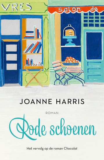 Rode schoenen / Chocolat / 2 9789026171567 Joanne Harris, Verzenden, Joanne Harris