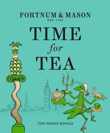 Fortnum & Mason: Time for Tea 9780008387105, Verzenden, Tom Parker Bowles