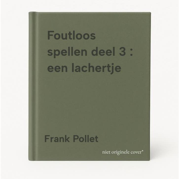 Foutloos spellen deel 3 : een lachertje 9789059328532, Livres, Livres scolaires, Envoi