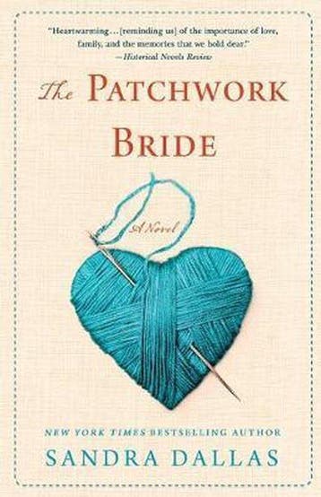 The Patchwork Bride 9781250174048 Sandra Dallas, Verzenden, Sandra Dallas