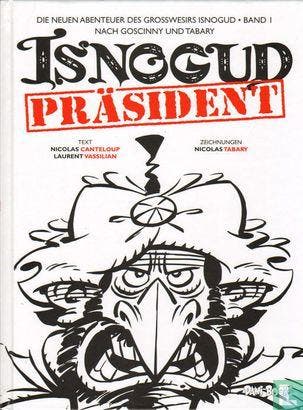 Iznogoedh - Präsident Isnogud  - 2016, Eén stripboek, Verzenden, Zo goed als nieuw, N. Canteloup &amp; L. Vassilian.