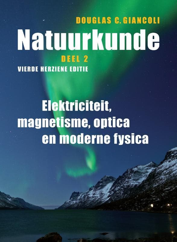 Natuurkunde / Deel 2 Elektriciteit, magnetisme, optica en, Livres, Livres scolaires, Envoi