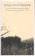 Geluk 9789023414759 G. Konrad, Boeken, Romans, Zo goed als nieuw, Verzenden