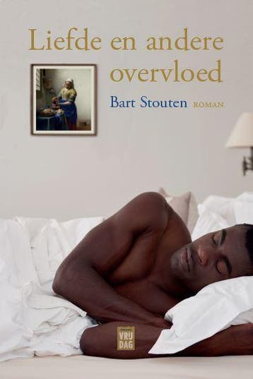 Liefde en andere overvloed 9789460017803 Bart Stouten, Verzenden, Gelezen, Bart Stouten