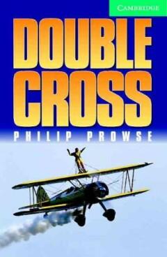 Double cross / Cambridge English readers Level 3, Verzenden, Philip Prowse