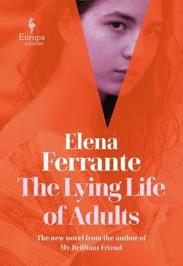 The Lying Life of Adults 9781609455910 Elena Ferrnate, Verzenden, Elena Ferrnate