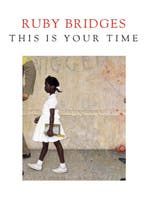 This Is Your Time 9780593378526 Ruby Bridges, Verzenden, Zo goed als nieuw, Ruby Bridges