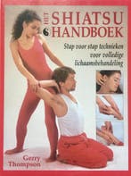 Het shiatsu handboek 9789067612647 G. Thompson, Boeken, Verzenden, Gelezen, G. Thompson