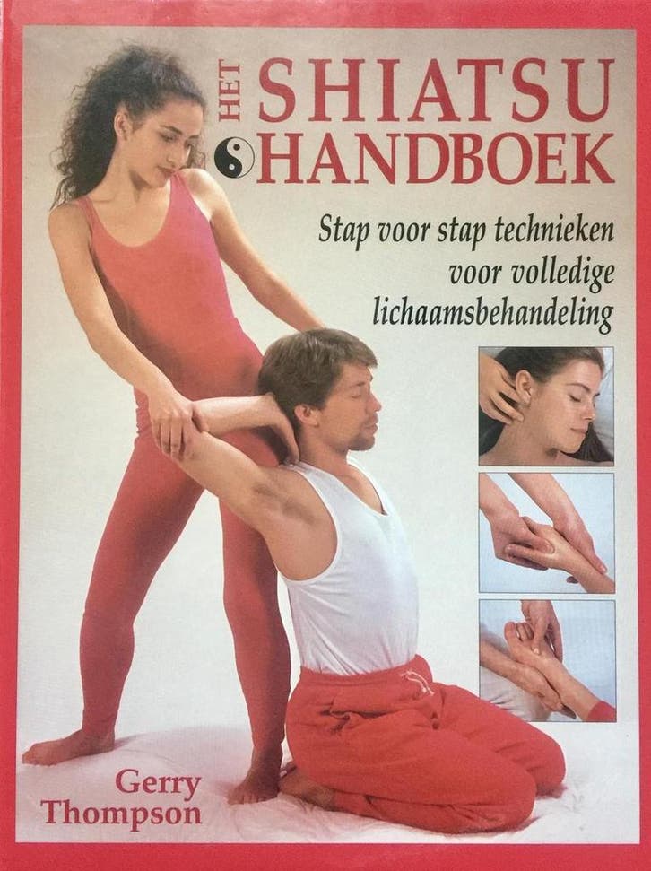 Het shiatsu handboek 9789067612647 G. Thompson, Boeken, Wetenschap, Gelezen, Verzenden