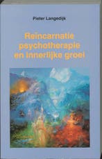 Reincarnatie, psychotherapie en innerlijke groei, Boeken, Verzenden, Gelezen, P. Langedijk