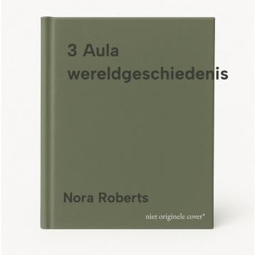 3 Aula wereldgeschiedenis 9789027454386 Nora Roberts, Verzenden, Nora Roberts