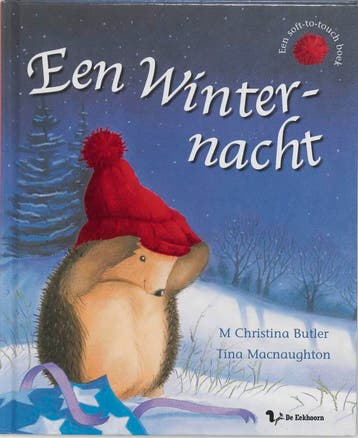 Een winternacht / A soft-to-touch book 9789045410234, Verzenden, Gelezen, M. Christina Butler