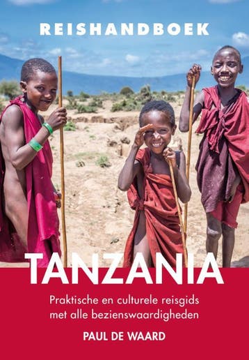 Tanzania / Reishandboek 9789038926308 Paul de Waard, Boeken, Verzenden, Zo goed als nieuw, Paul de Waard