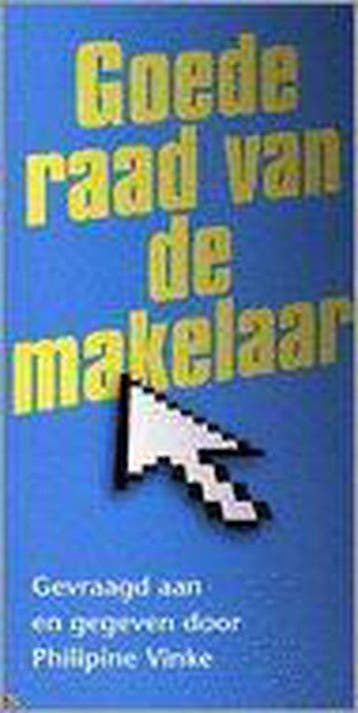 Goede Raad Van De Makelaar - Vinke, Verzenden, Nieuw