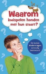 Waarom kwispelen honden met hun staart? 9789044741988, Verzenden