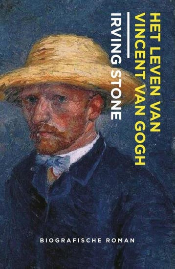 Het leven van Vincent van Gogh 9789045206806 Irving Stone, Livres, Verzenden, Irving Stone