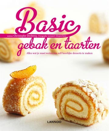 Basic gebak en taarten 9789020985306 C. Declercq, Boeken, Verzenden, Zo goed als nieuw, C. Declercq